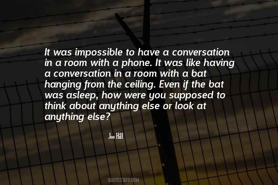 Hanging Up The Phone Quotes #1683415
