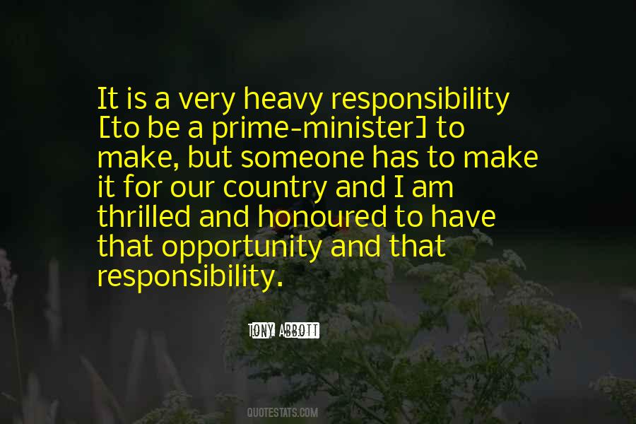 With Opportunity Comes Responsibility Quotes #333964