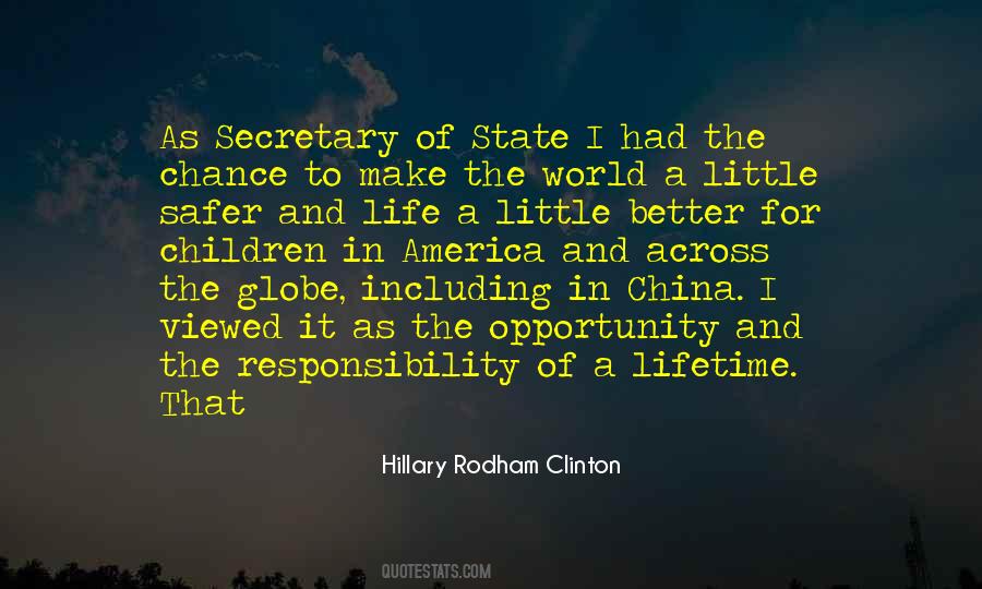 With Opportunity Comes Responsibility Quotes #355030