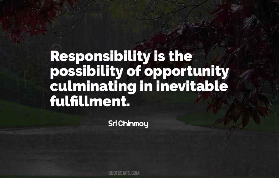 With Opportunity Comes Responsibility Quotes #582231