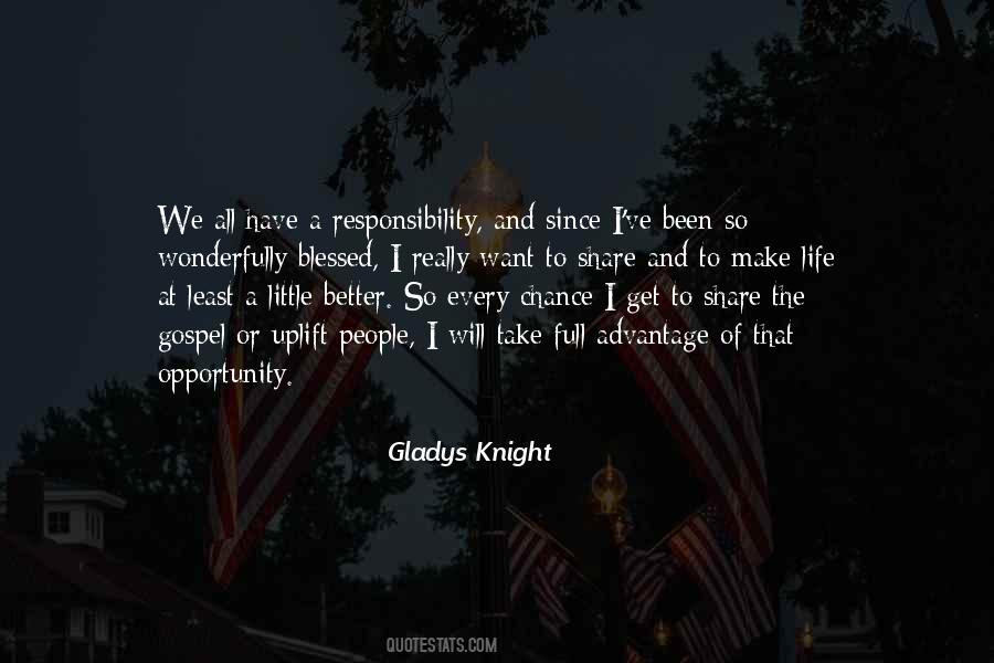 With Opportunity Comes Responsibility Quotes #835215