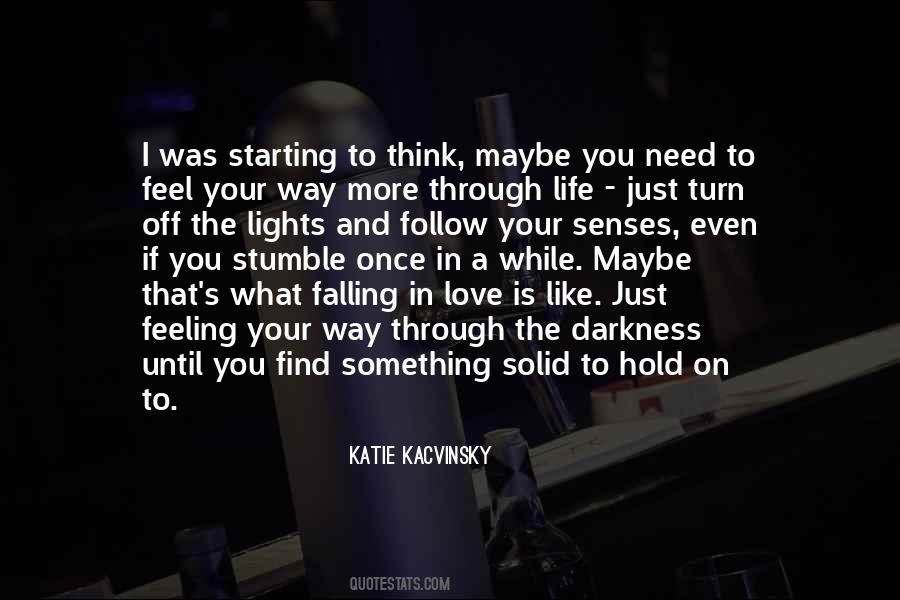 I Was Once In Love Quotes #1182647