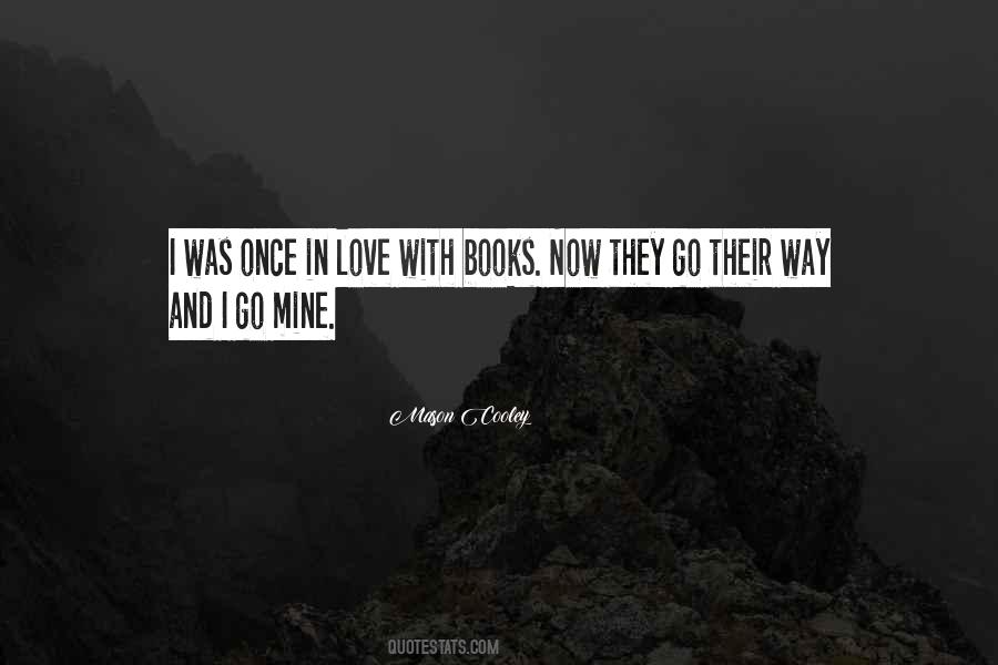 I Was Once In Love Quotes #953843
