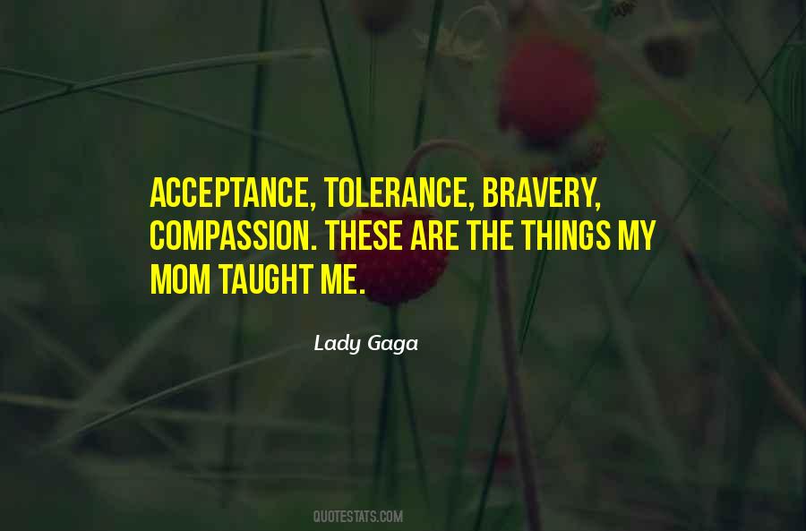 My Mom Taught Me Quotes #585656