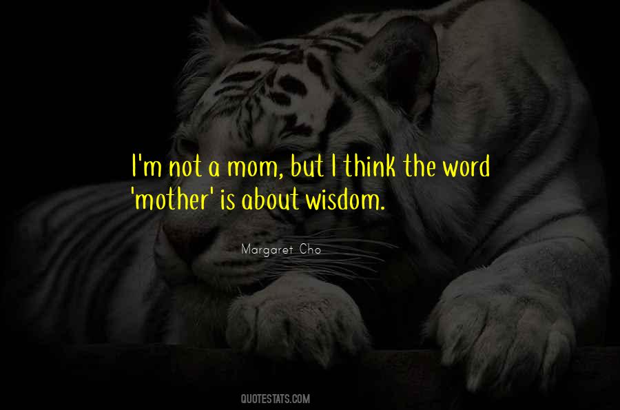 A Mother Is A Mother Quotes #262290