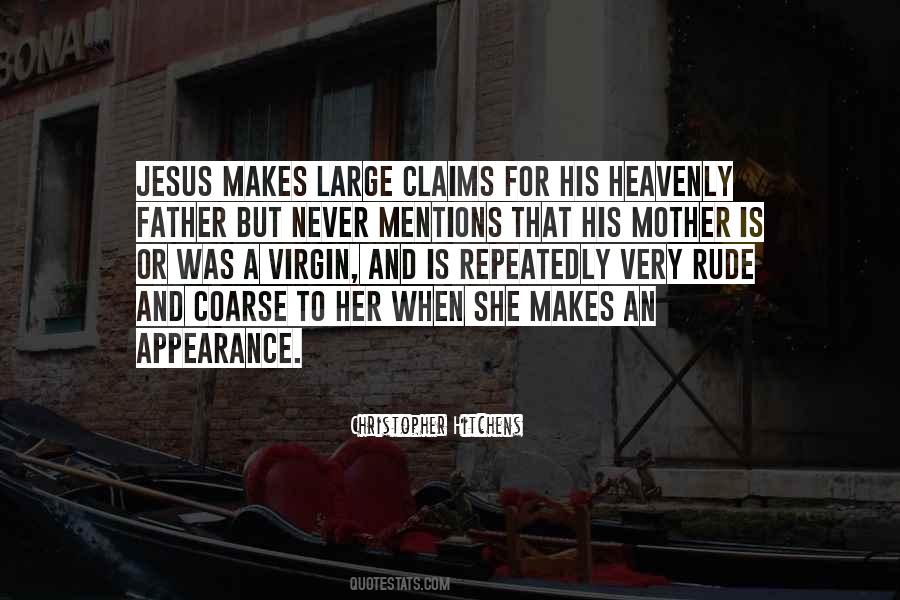 A Mother Is A Mother Quotes #50287