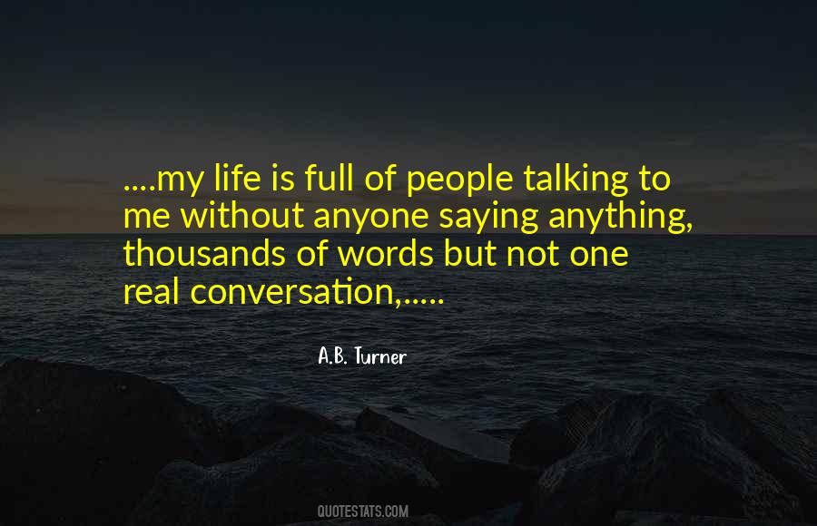 Talking Without Words Quotes #805253