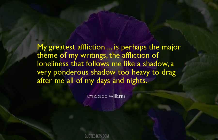 Me And My Shadow Quotes #1802083