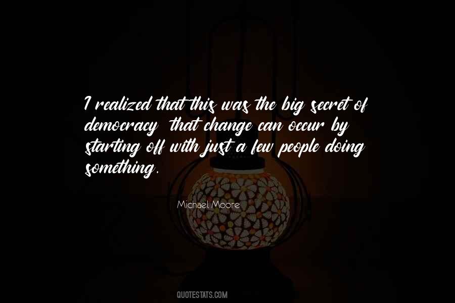 Quotes About Something Big #12036