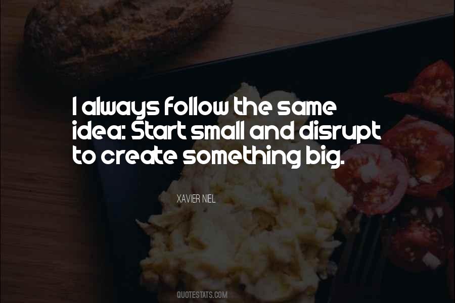 Quotes About Something Big #330164