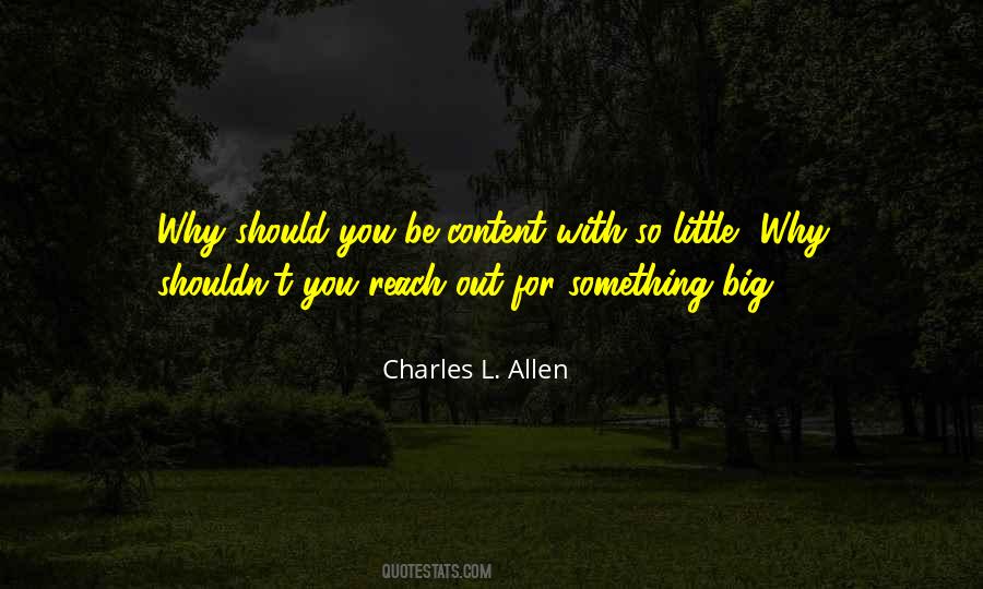 Quotes About Something Big #468311