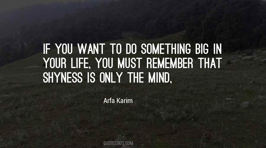 Quotes About Something Big #490612