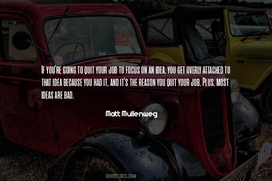Quit The Job Quotes #919475
