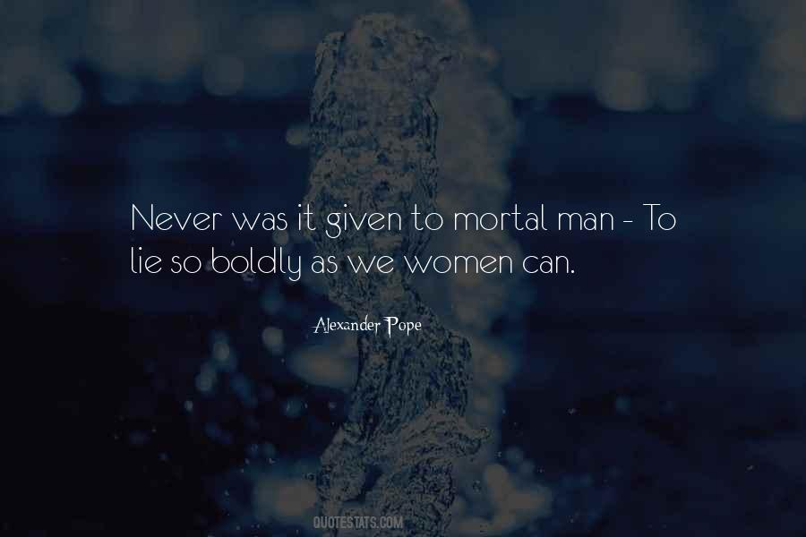You Never Lie To Me Quotes #102496