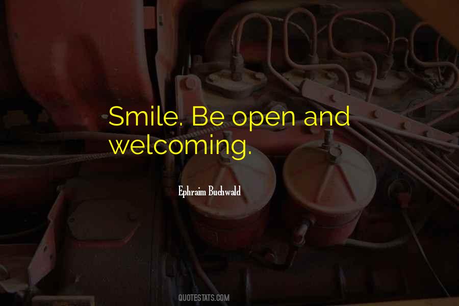 Smile Welcome Quotes #1144369