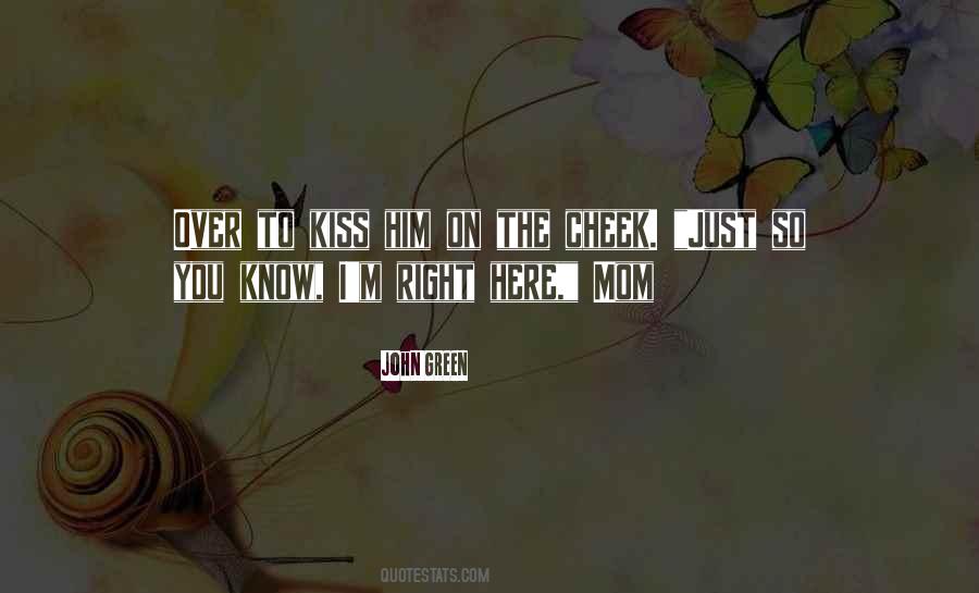 Kiss Him Quotes #1313298