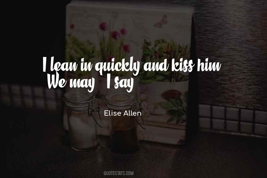 Kiss Him Quotes #1356876