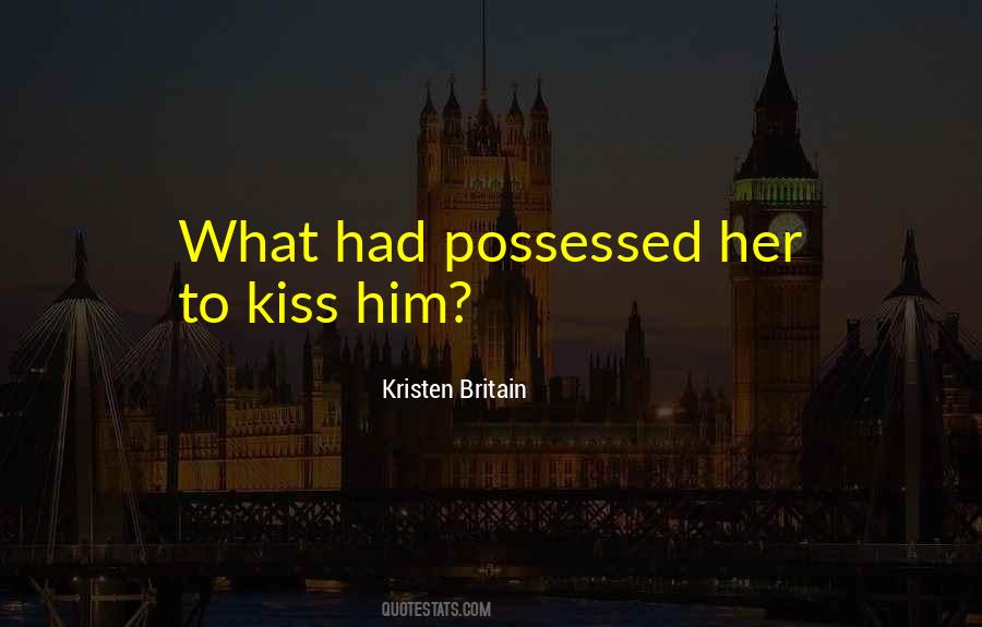 Kiss Him Quotes #1555621