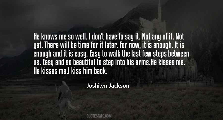 Kiss Him Quotes #925494