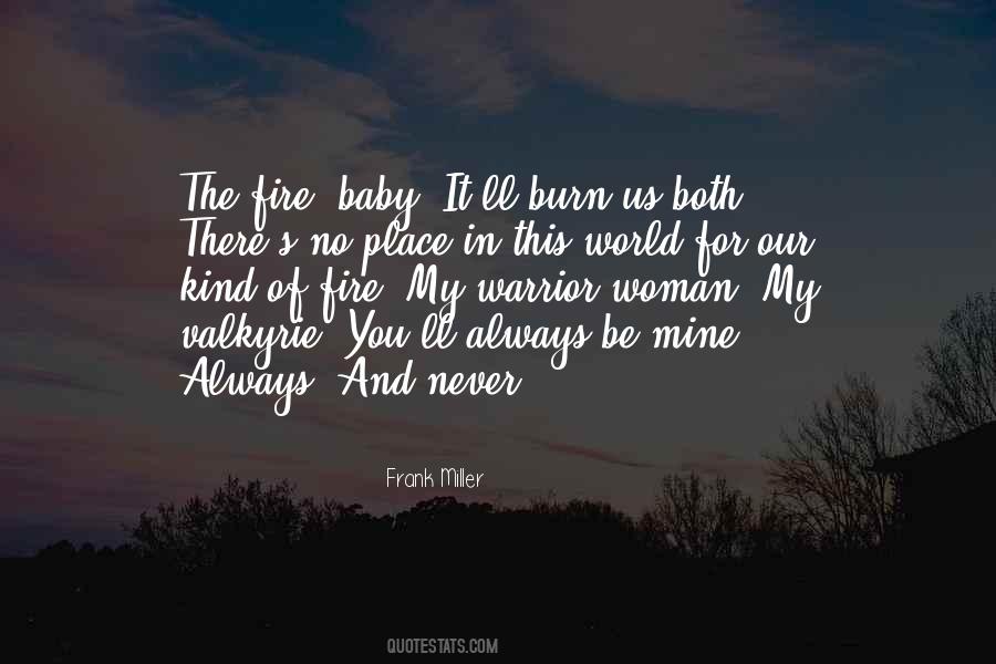 Fire Love Quotes #322857