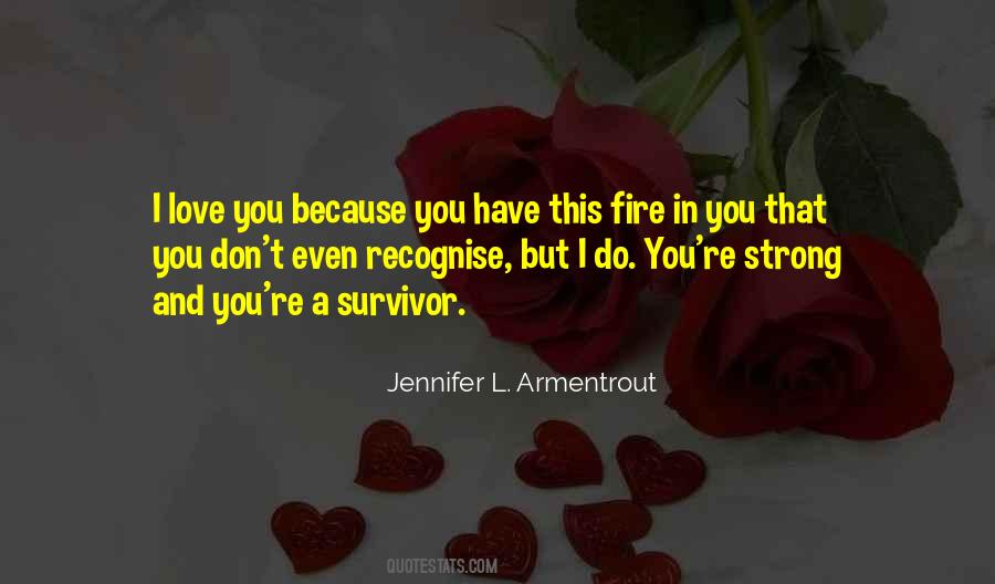 Fire Love Quotes #447064