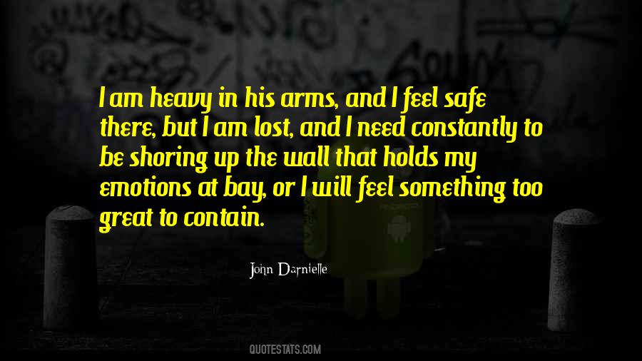 Feel Safe In Your Arms Quotes #363656