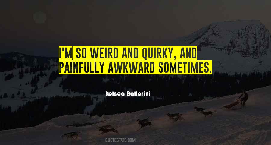 Weird Quirky Quotes #1856792