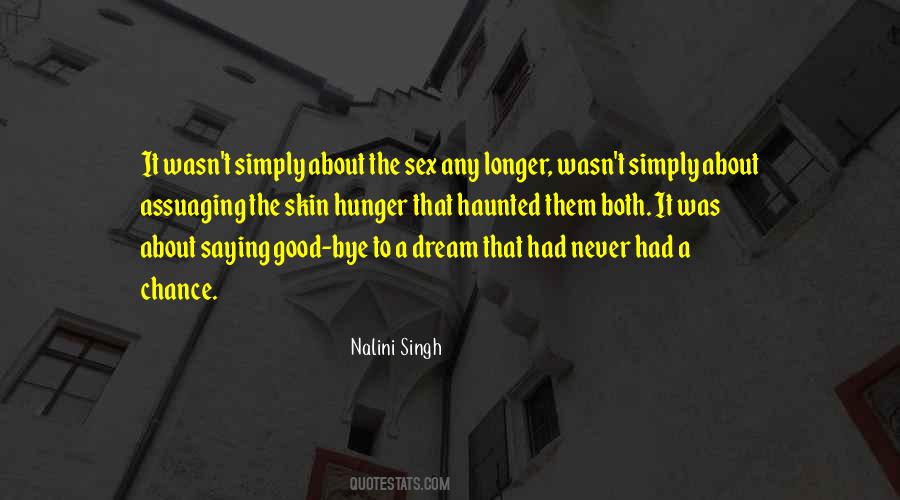 Skin Hunger Quotes #895253