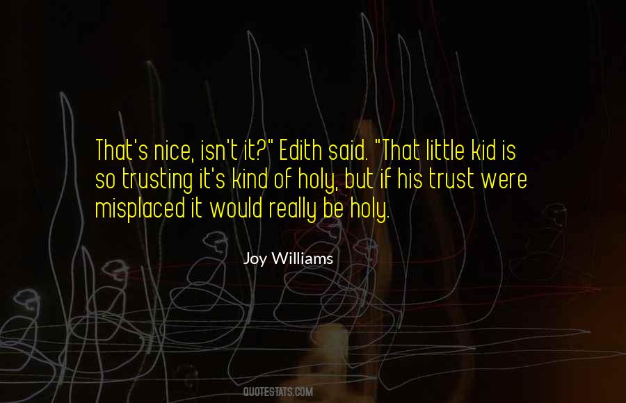 Trust Little Quotes #1476275