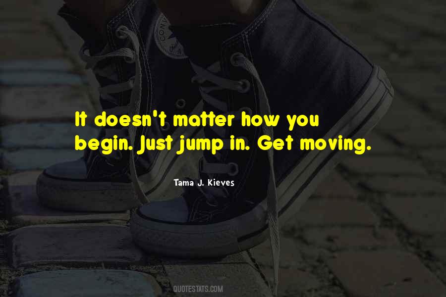 Just Jump In Quotes #1398628