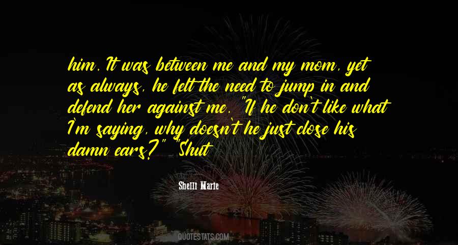 Just Jump In Quotes #898468