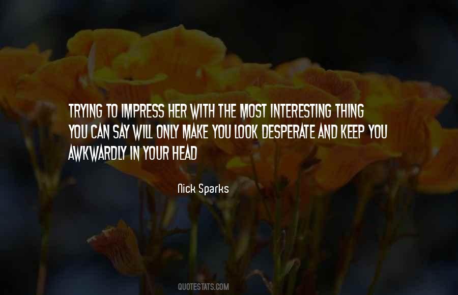 To Impress Her Quotes #873218