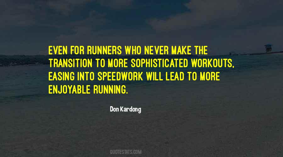 Quotes About The Runners #1117983