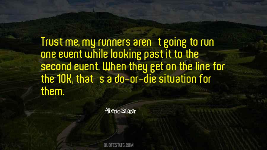 Quotes About The Runners #1647639