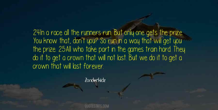 Quotes About The Runners #814265