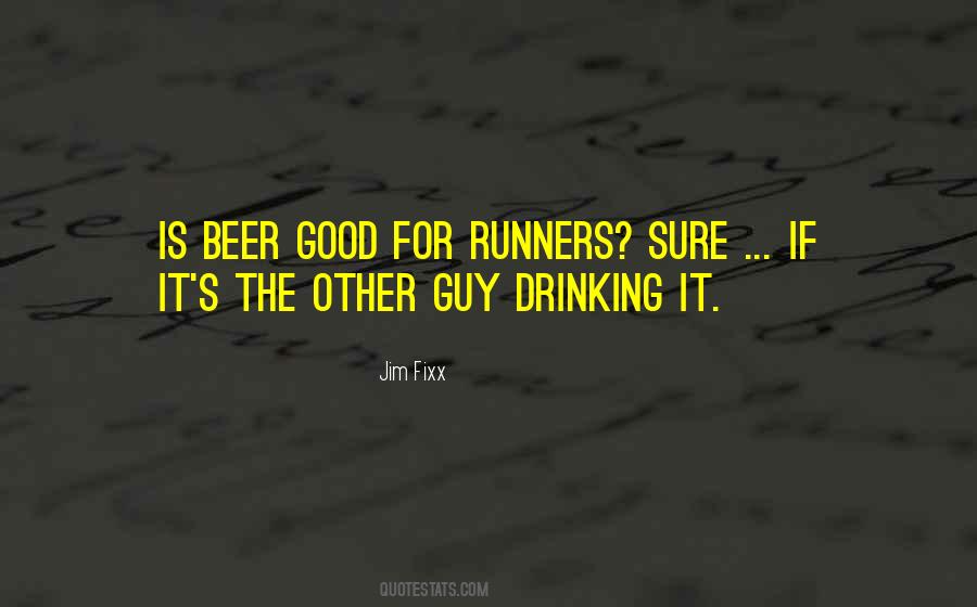 Quotes About The Runners #890733