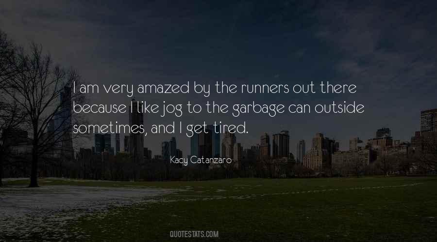 Quotes About The Runners #952724