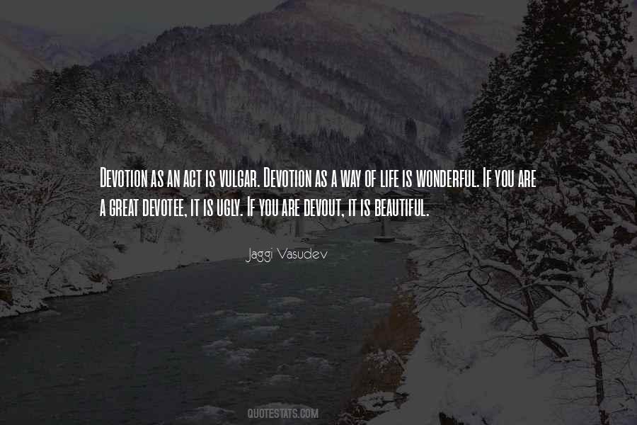 All The Ugly And Wonderful Things Quotes #476768