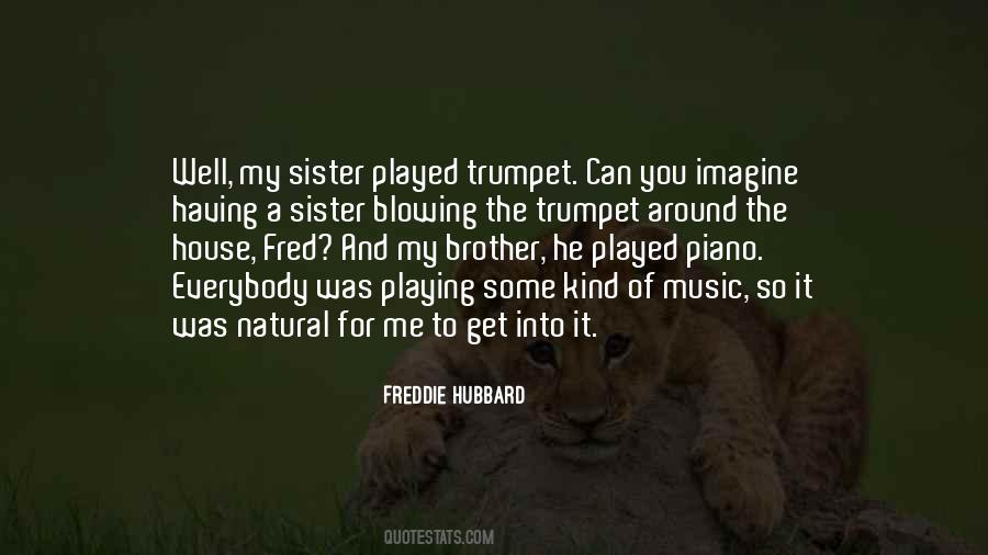 Music Brother Quotes #848826
