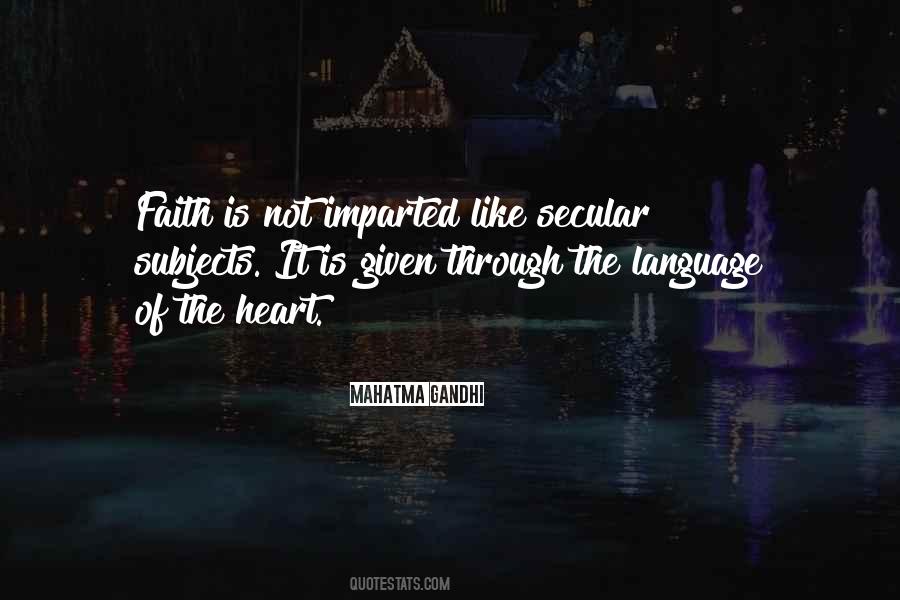 The Language Of The Heart Quotes #1655520