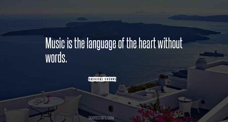 The Language Of The Heart Quotes #524184