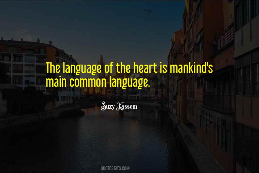 The Language Of The Heart Quotes #799283