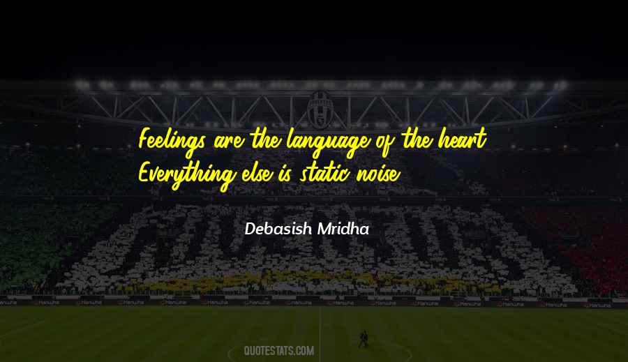 The Language Of The Heart Quotes #834297