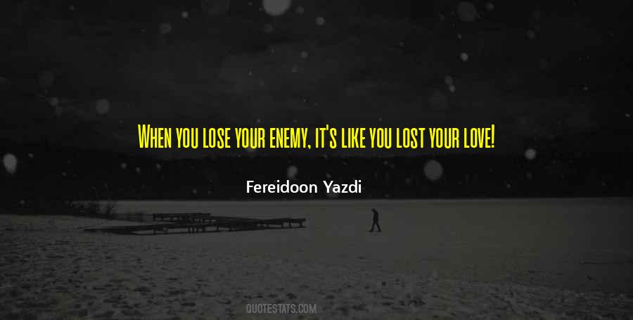 Lost Your Love Quotes #730511