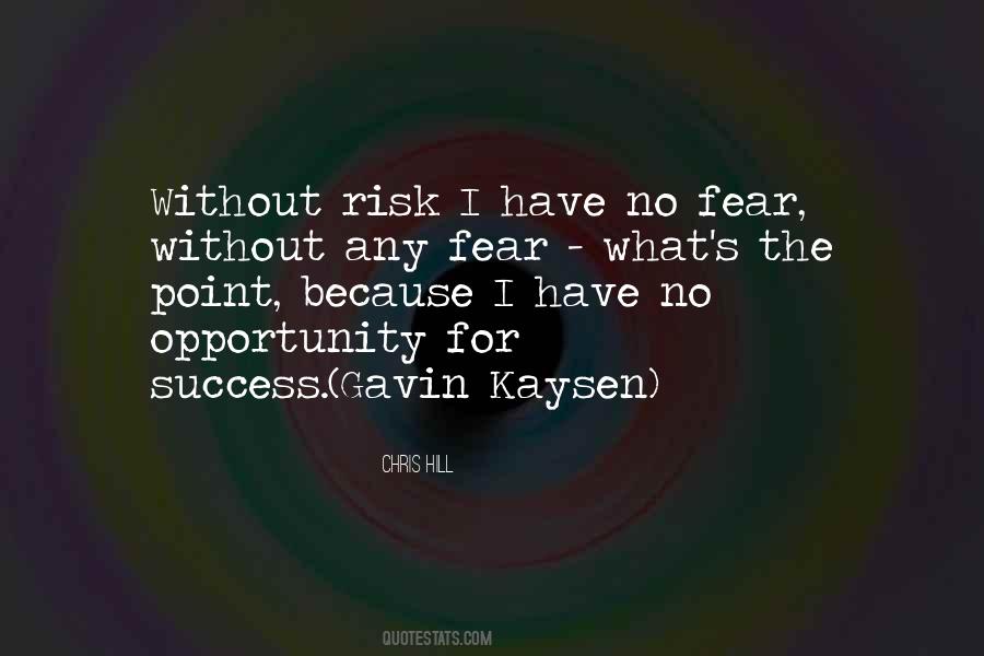 Fear Risk Quotes #1155444