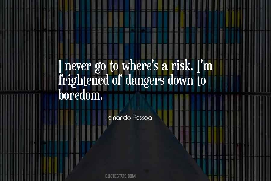Fear Risk Quotes #1826856
