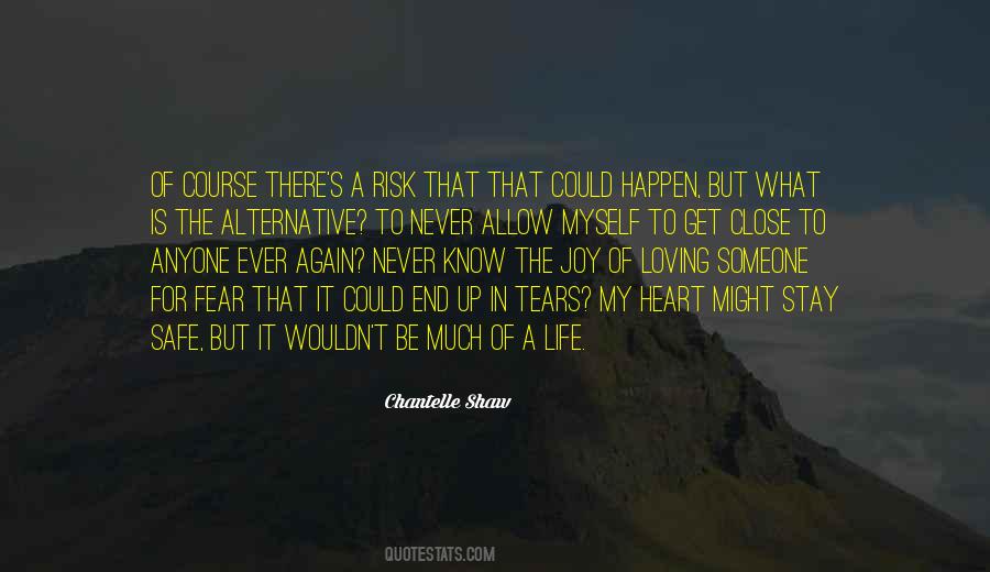 Fear Risk Quotes #465101