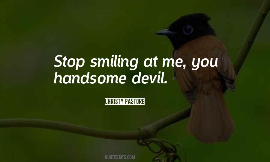 Handsome Devil Quotes #690728