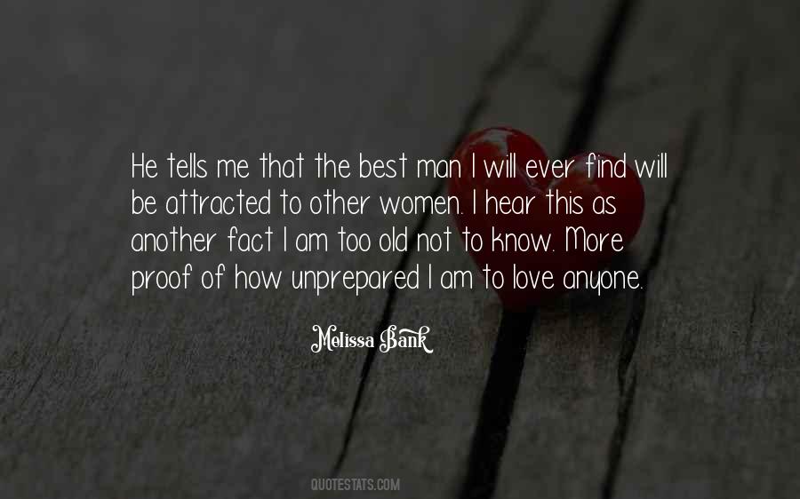 Not Attracted To Me Quotes #1086476