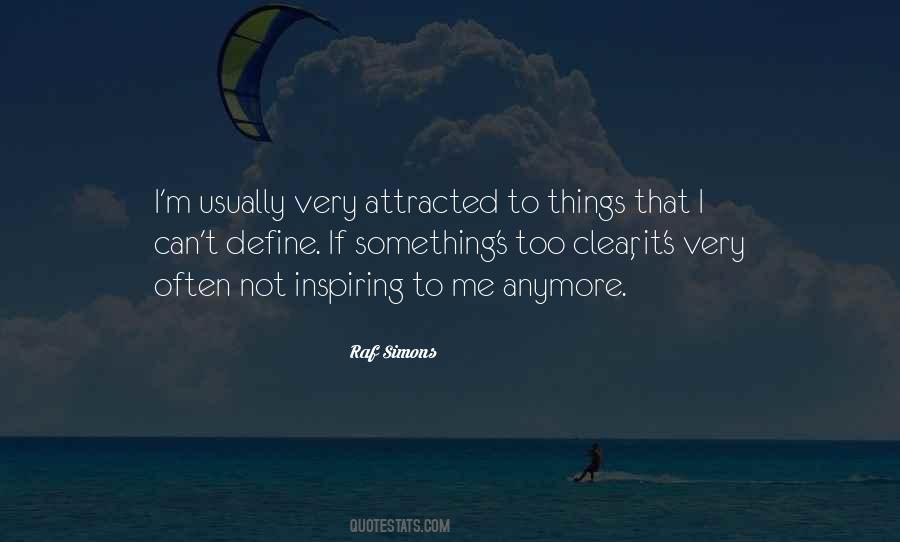 Not Attracted To Me Quotes #421666